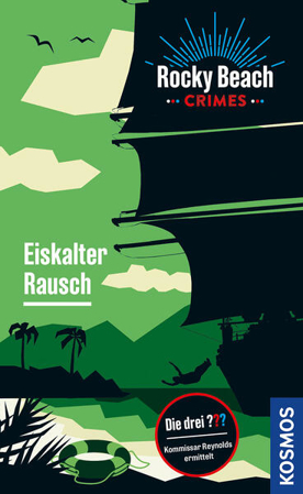 Bild zu Rocky Beach Crimes. Eiskalter Rausch von Boyd, Evelyn