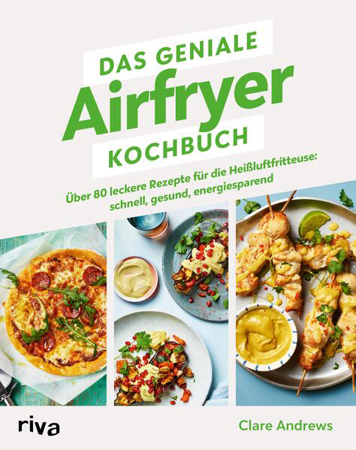 Bild zu Das geniale Airfryer-Kochbuch (eBook) von Andrews, Clare 