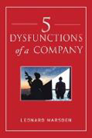 Bild zu 5 Dysfunctions of a Company (eBook) von Marsden, Leonard