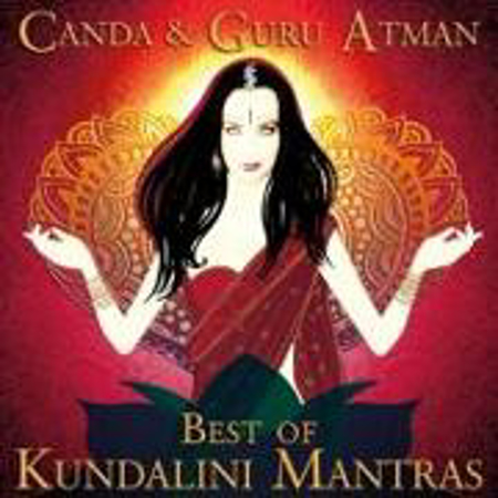 Bild zu Best of Kundalini Mantras von Canda & Guru Atman (Komponist)