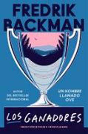 Bild zu Winners, The \ Los ganadores (Spanish edition) (eBook) von Backman, Fredrik 