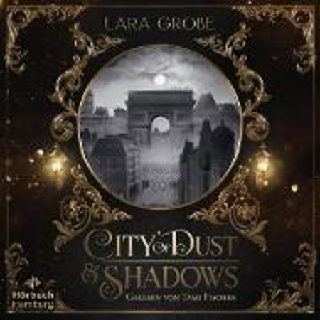 Bild von City of Dust and Shadows (Audio Download) von Große, Lara 