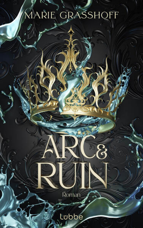 Bild von Arc & Ruin (eBook) von Graßhoff, Marie